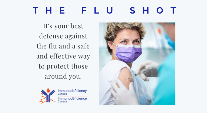 Protect your family…get your flu shot – Immunodeficiency Canada